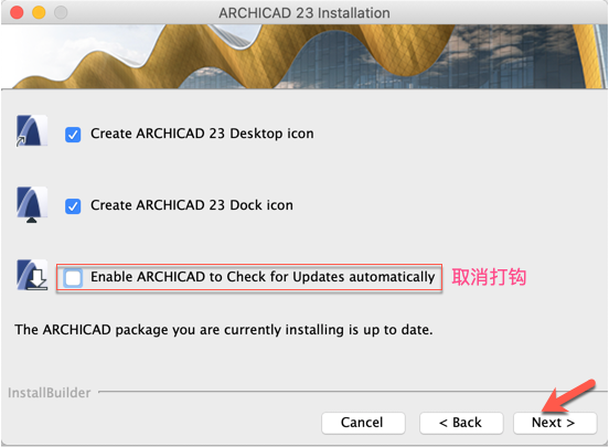 取消打钩“Enable ARCHICAD to Chack for Updates Automatically”